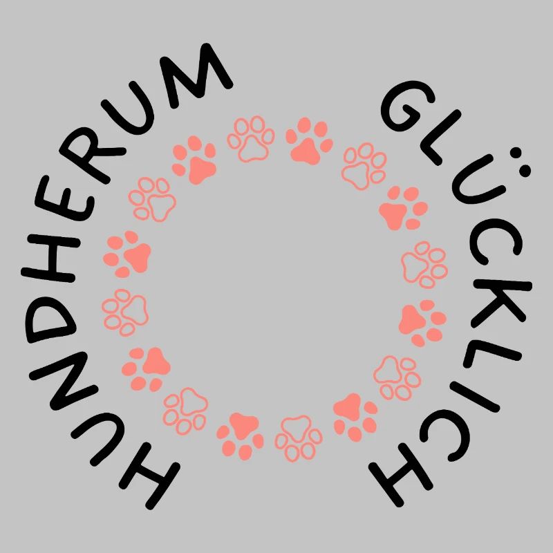 Hundherum glücklich – Statement Mensch Hund