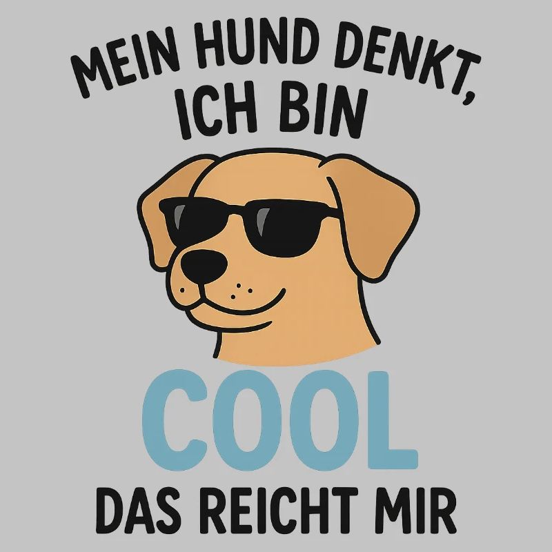My dog thinks I'm cool – that's enough for me