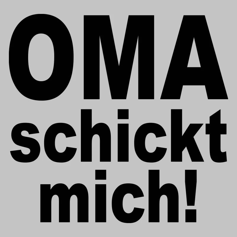 OMA schickt mich