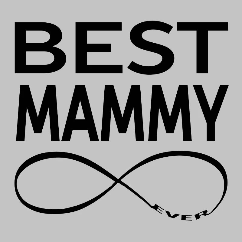 Best Mammy Ever