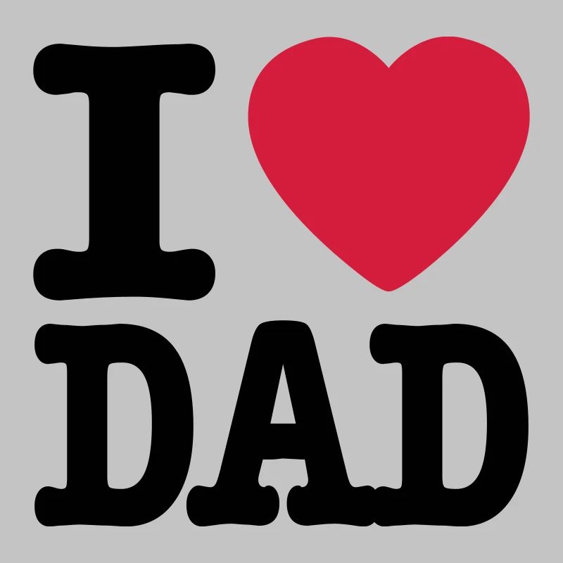 i love dad EN