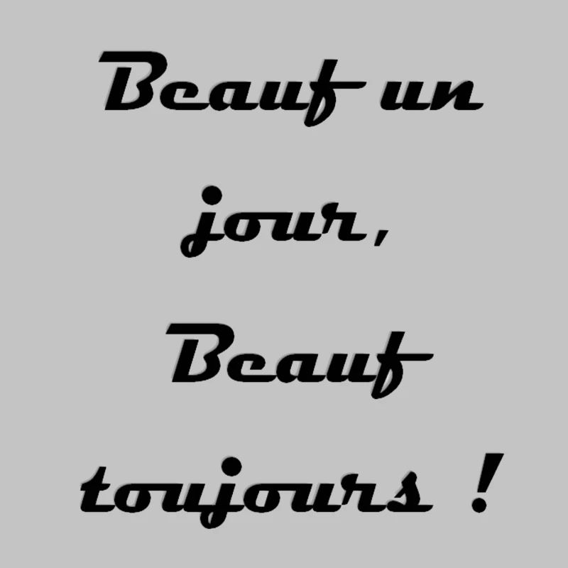 Beauf un jour...