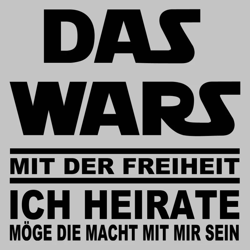 DAS WARS x HEIRATE