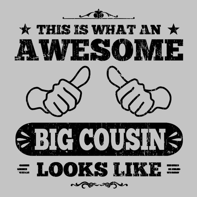 awesome big cousin