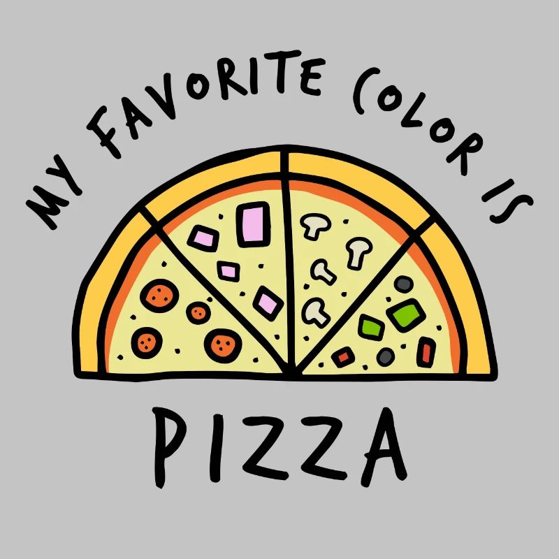 my favorite color is pizza