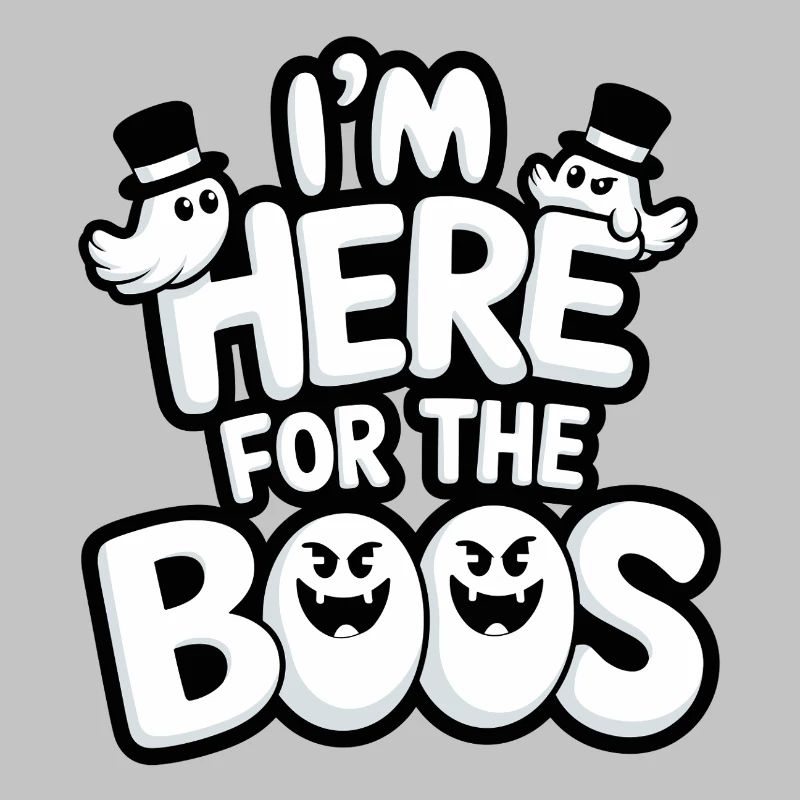 I'm Here for the Boos