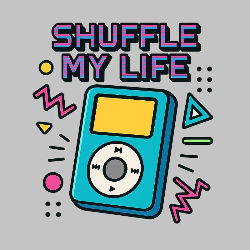 Shuffle your life