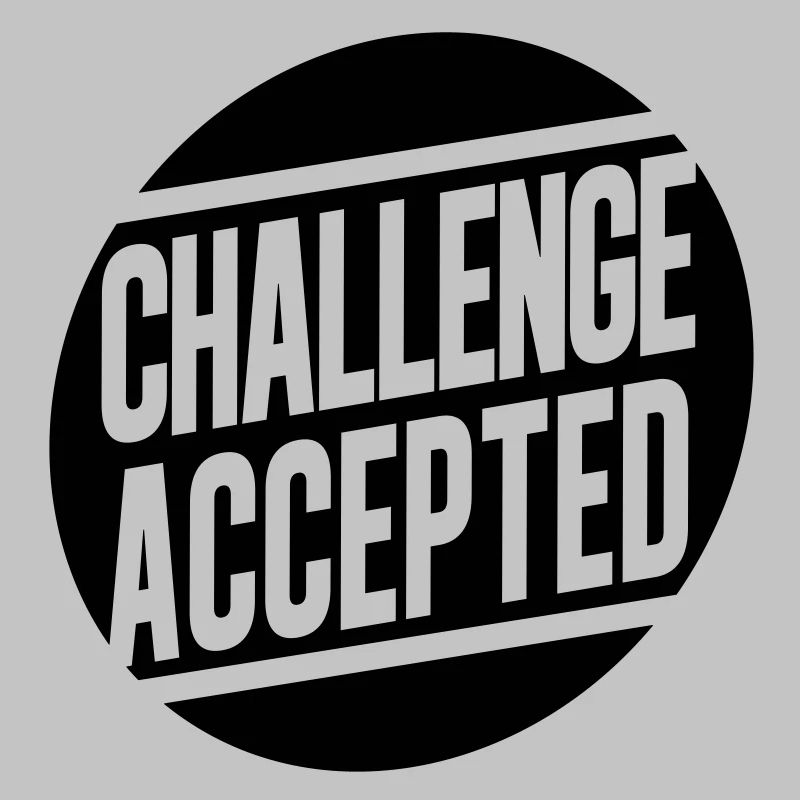 Challenge Accepted