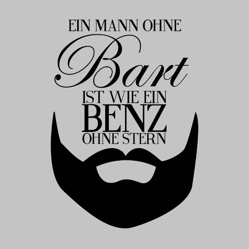 Bart, Beard - Spruch - Geschenk Idee Männer