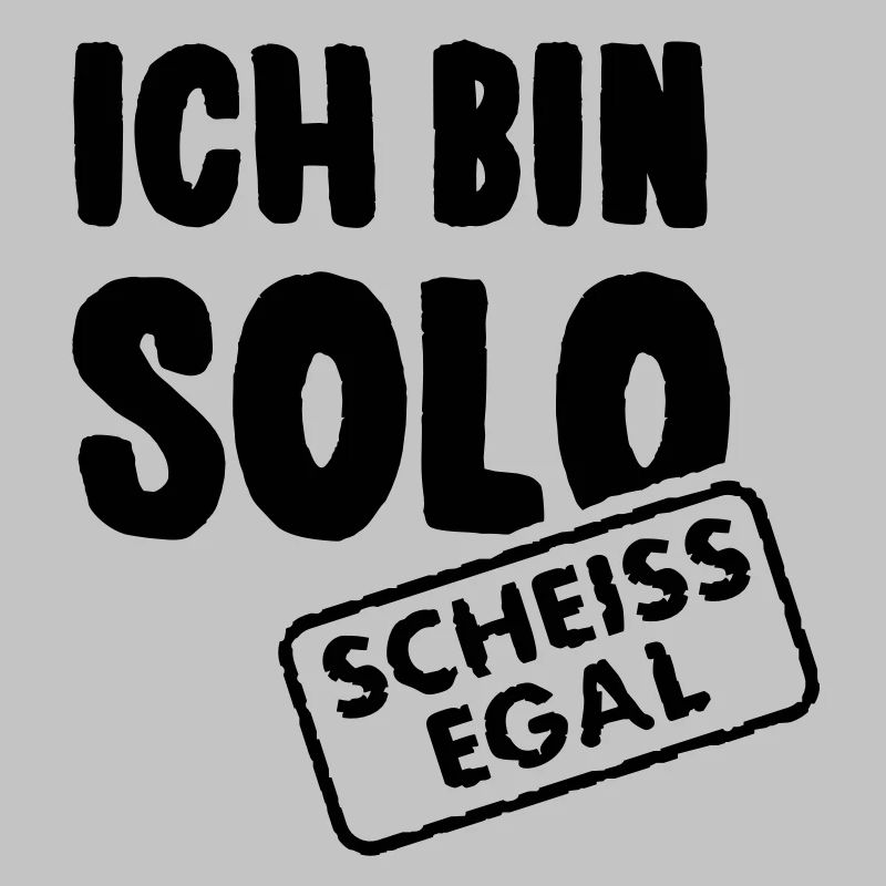 I'm solo - shit