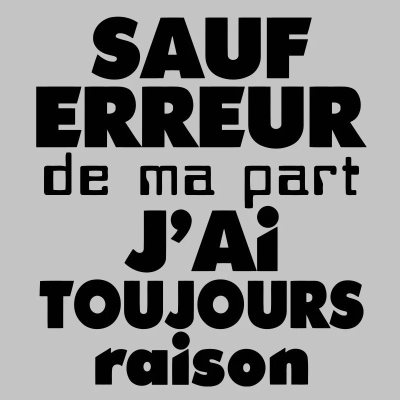 Sauf erreur jai toujours raison (1c)