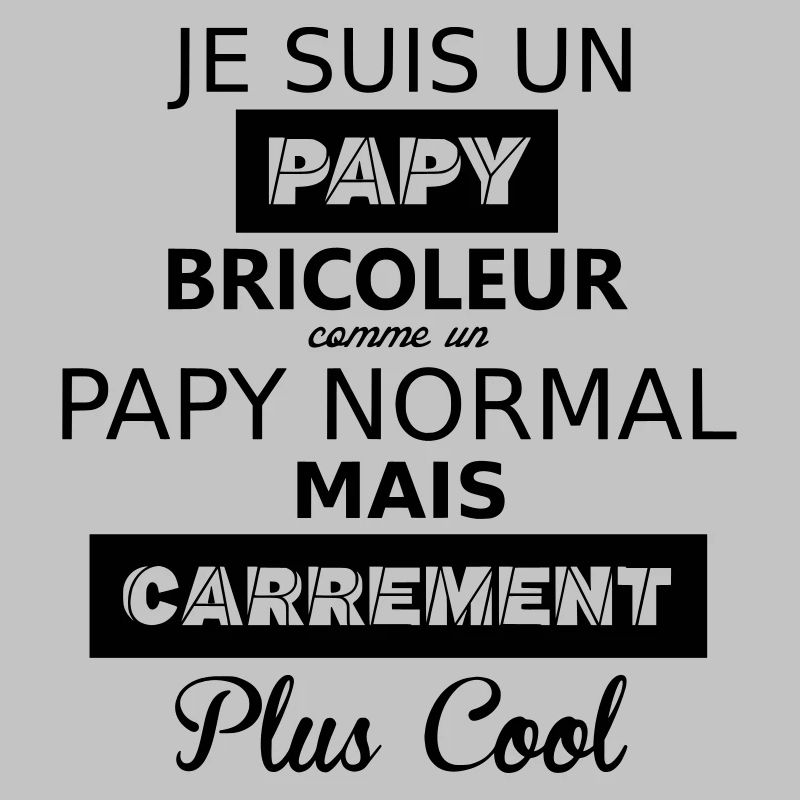Papy bricoleur