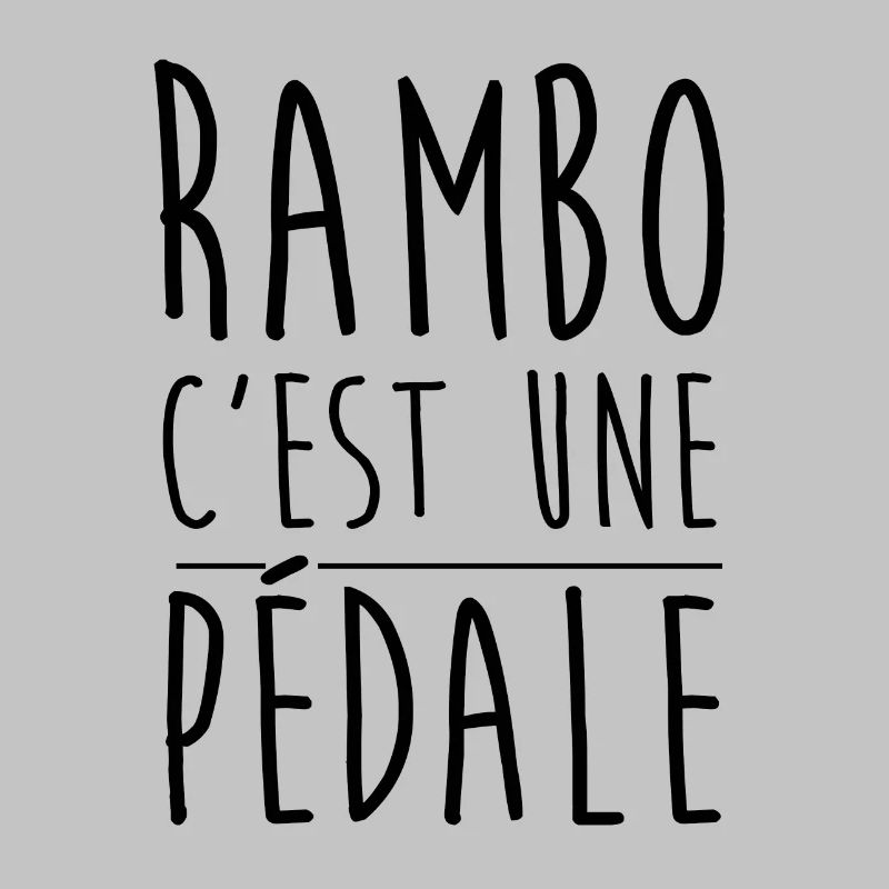 Rambo c'est une pédale