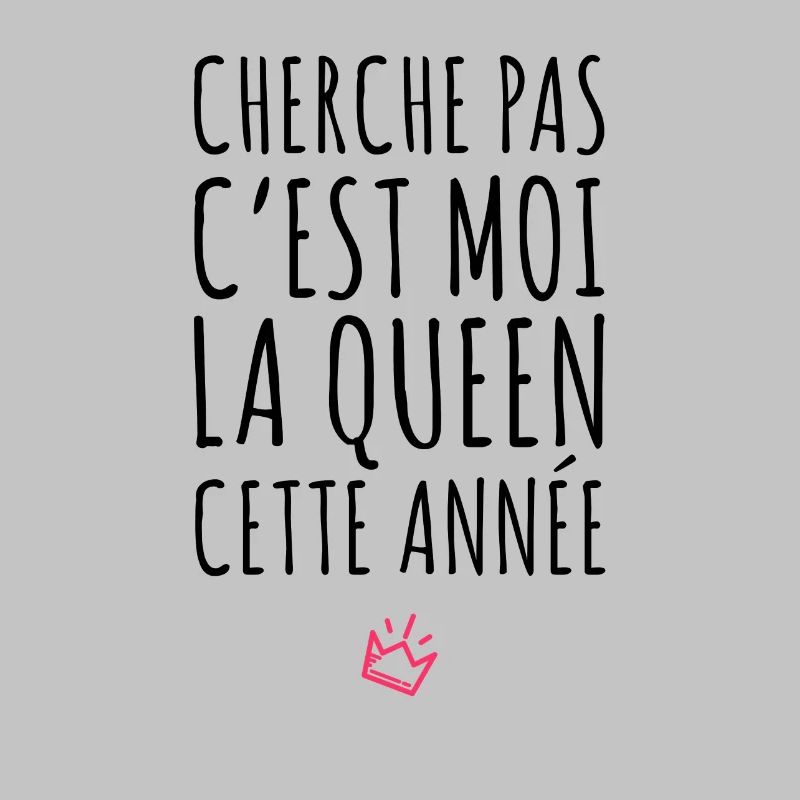 C'est moi la Queen