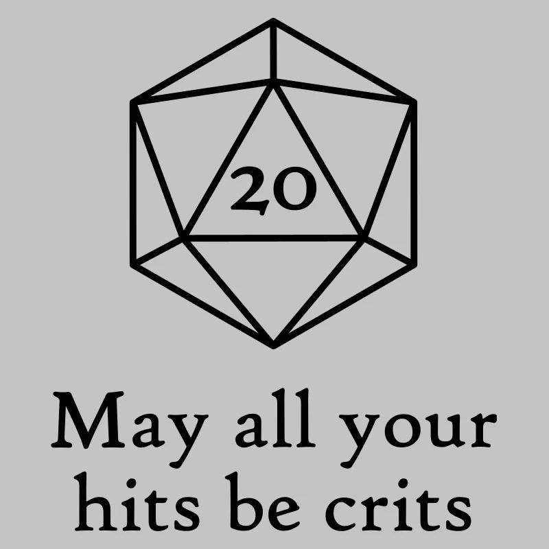 May all your hits be crits