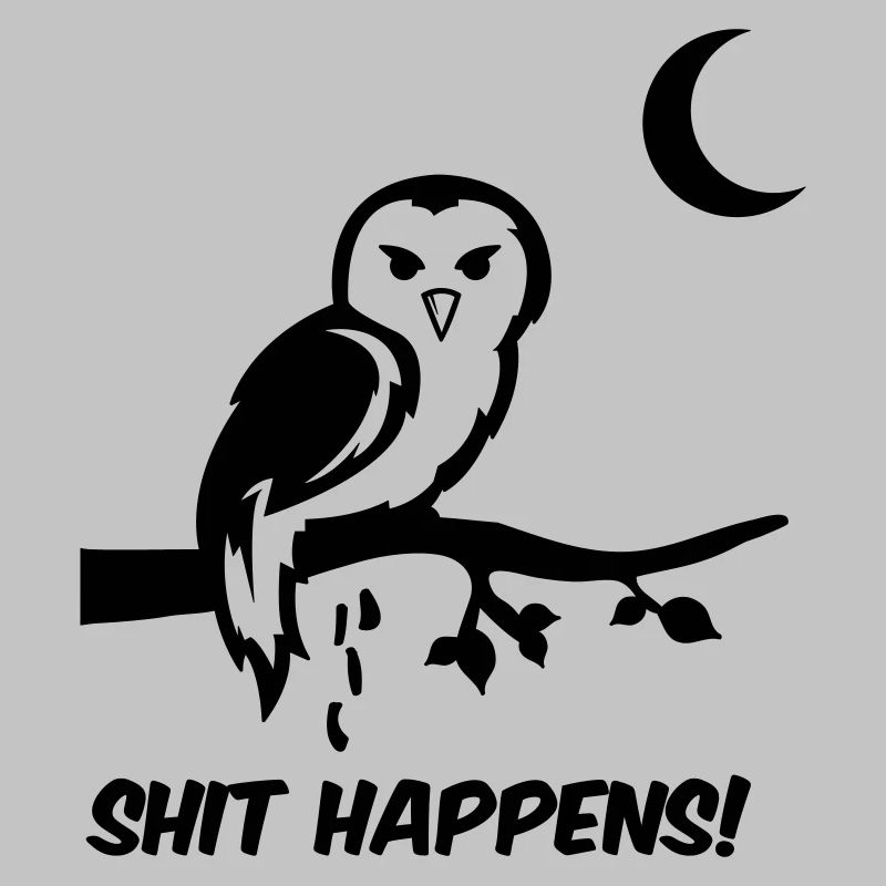Owl Shit Happens