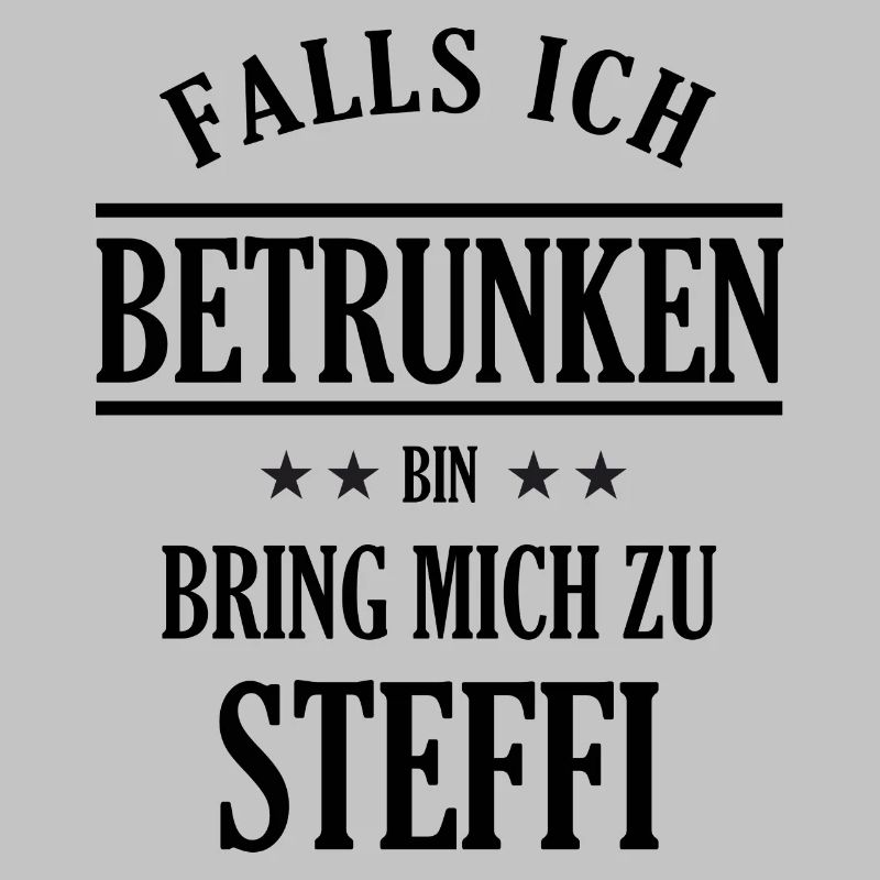 Falls ich betrunken bin Steffi