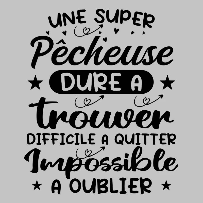 Une Super Pêcheuse - Cadeau pecheuse
