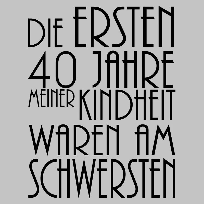 die ersten 40 jahre