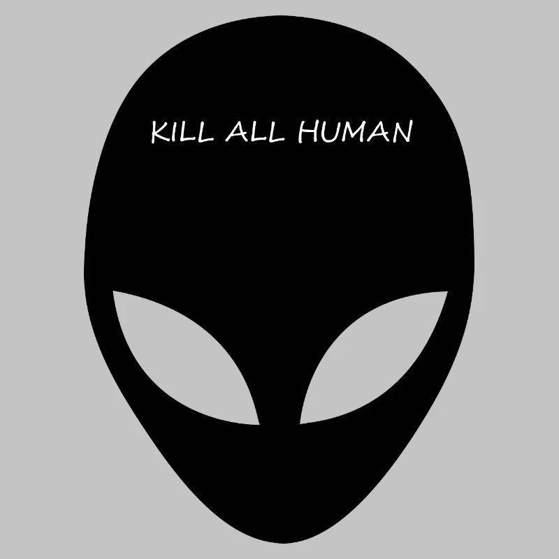 KILL ALL HUMAN