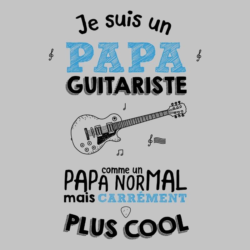 Papa guitariste carrément plus cool