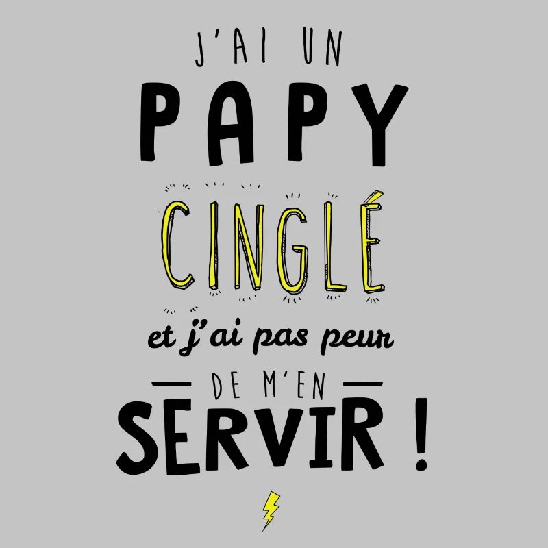 J'ai un papy cinglé et je peux m'en servir