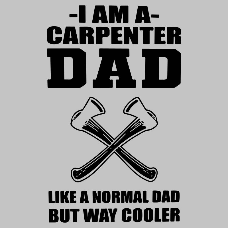Ich bin Vater und Zimmermann.