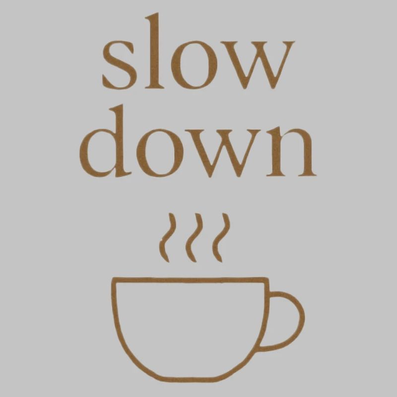 Slow Down | Minimalistischer Kaffee-Moment