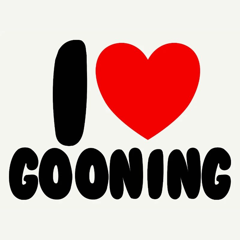 J’adore Gooning. J’adore Gooning.
