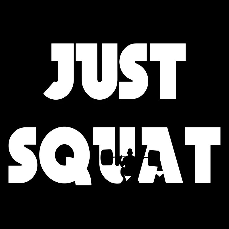 Just squat