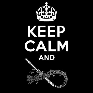 Keep Calm - Querflöte
