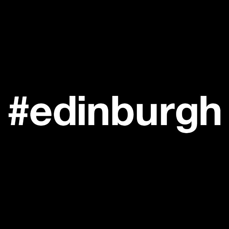EDINBURGH Hashtag