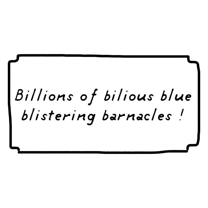 Billions bilious blue blistering barnacles comics