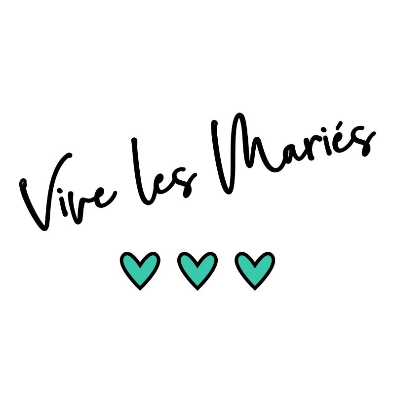 JUST MARRIED. VIVE LES MARIES. EVJF