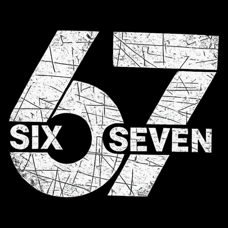 67 Six Seven