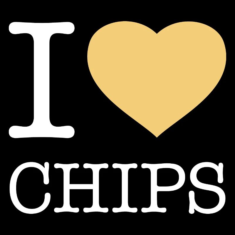 I LOVE CHIPS