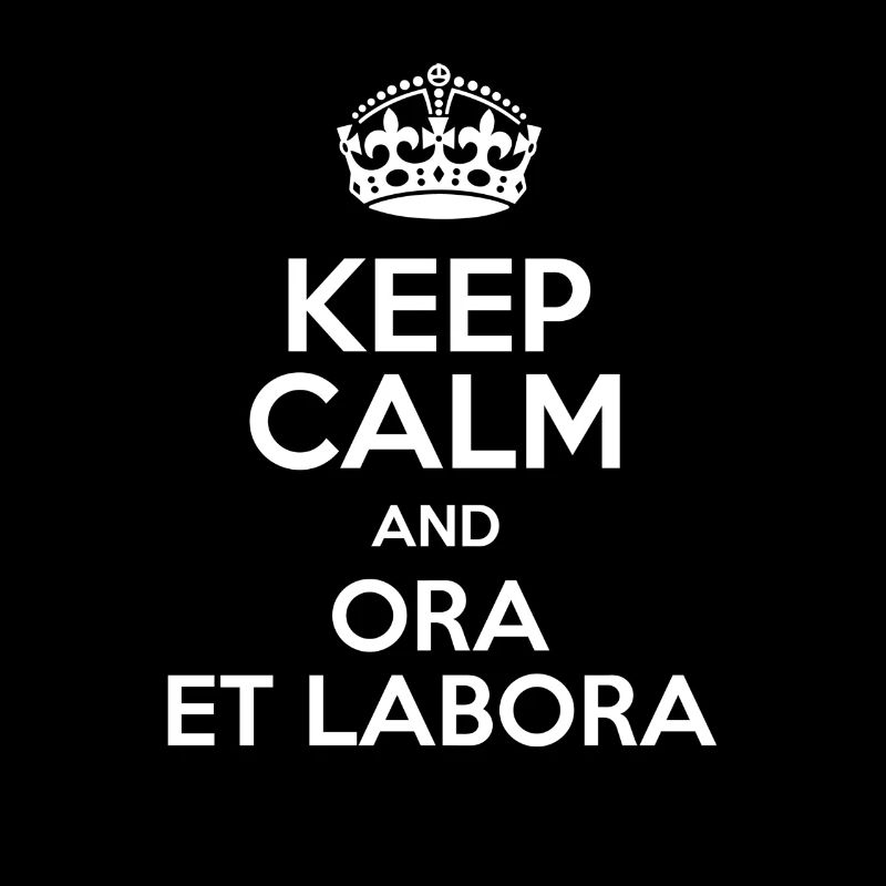 Keep calm and now and labora 2B