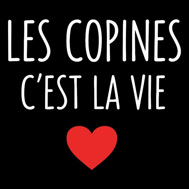 Les Copines C'est Laie Copine Meilleures Amies