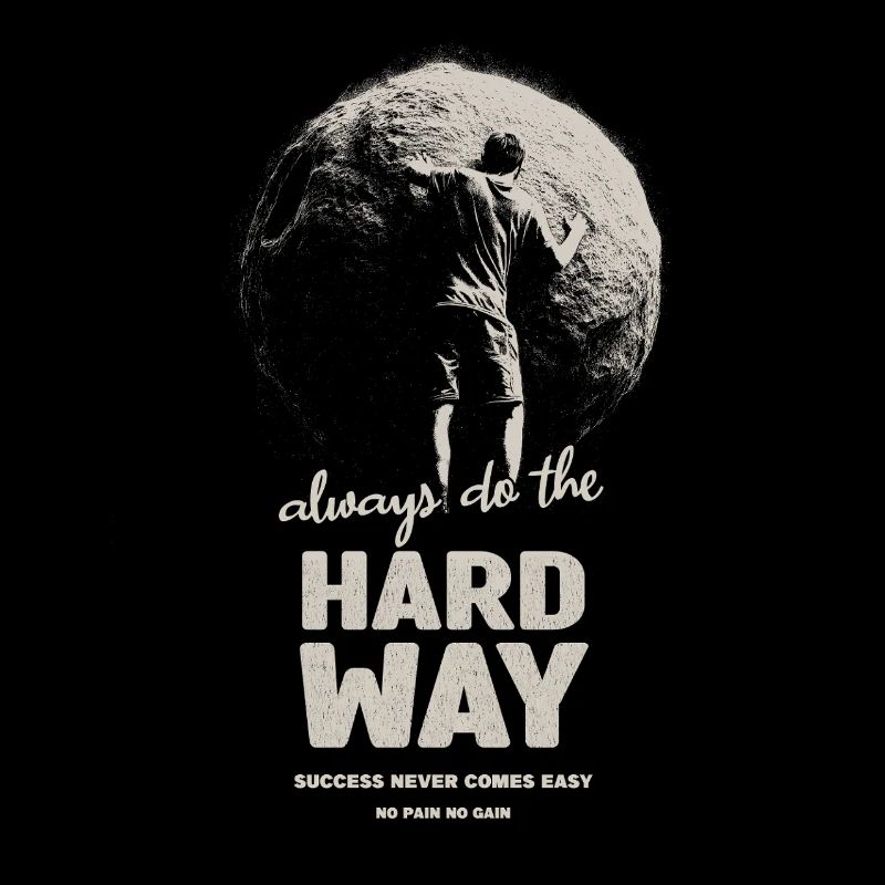 Hard way