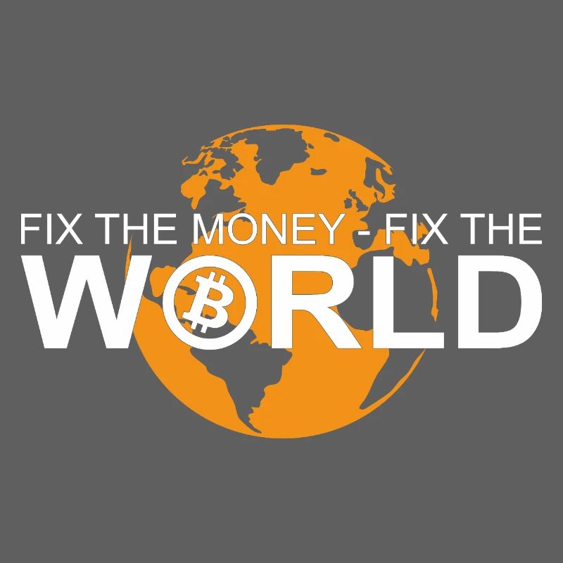 Bitcoin - Fixez l’argent Fixez le monde BTC