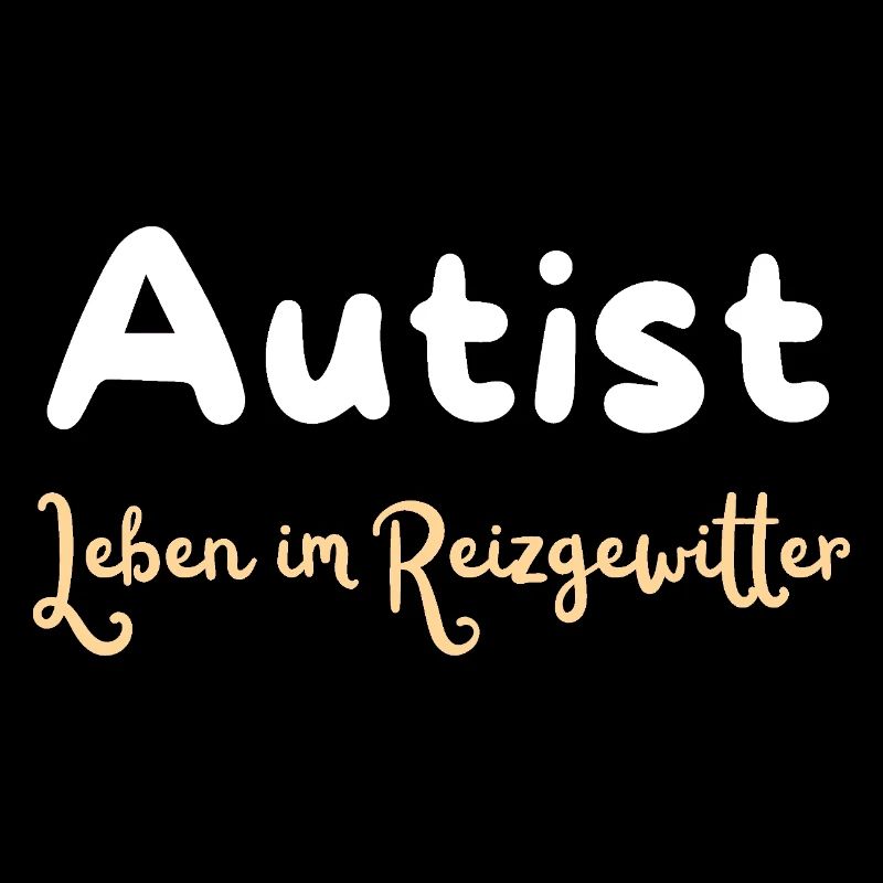 Leben im Reizgewitter Autismus Statement