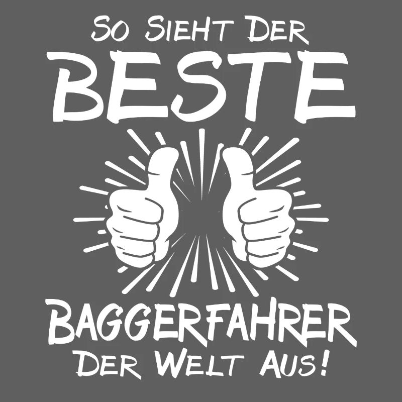 Bester Baggerfahrer
