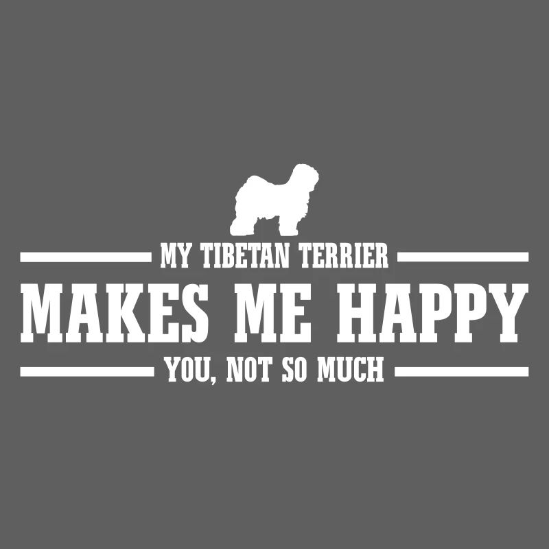 TIBETAN TERRIER makes me happy