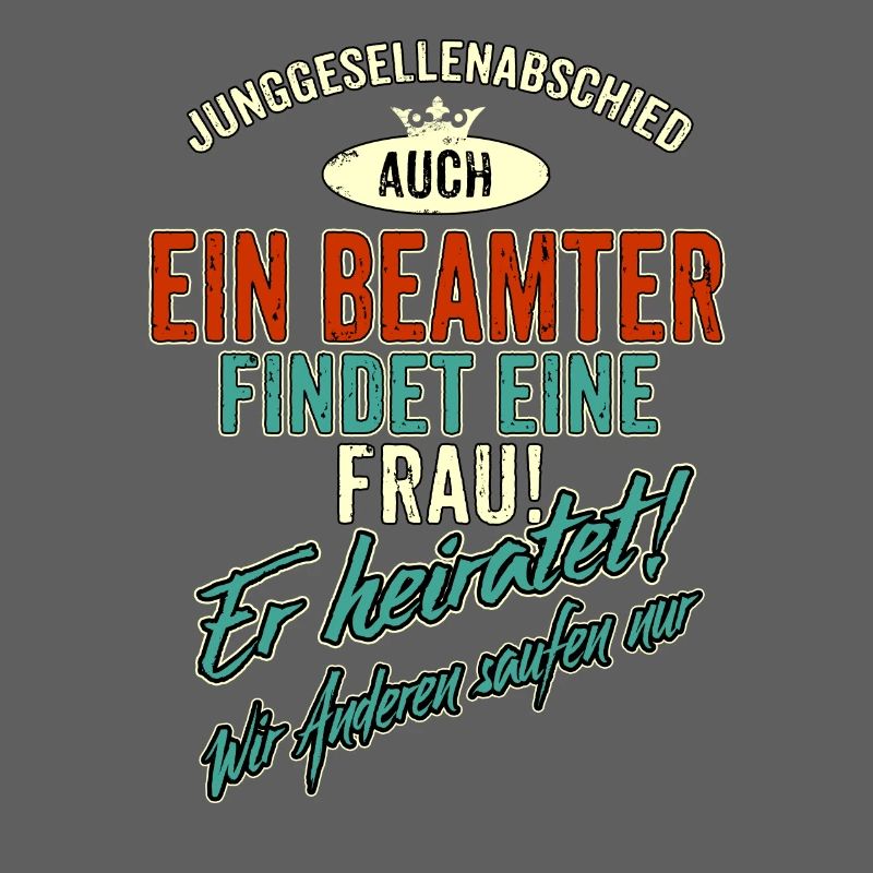 JGA Team - Beamter - Version Auch - petrol -