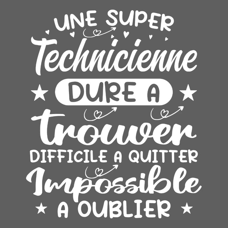 Une Super Technicienne - Cadeau technicienne
