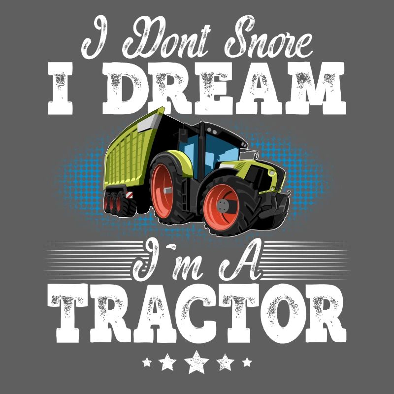 Tractor snoring funny saying