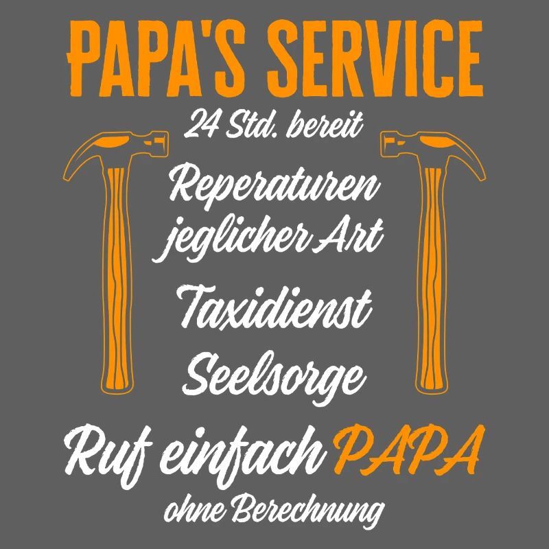 Dad's Service Repairs 24h / Funny Humor