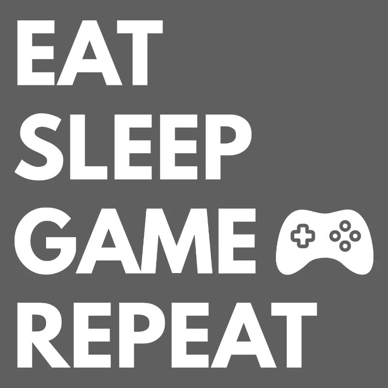Répéter le jeu Eat Sleep – Devise du jeu