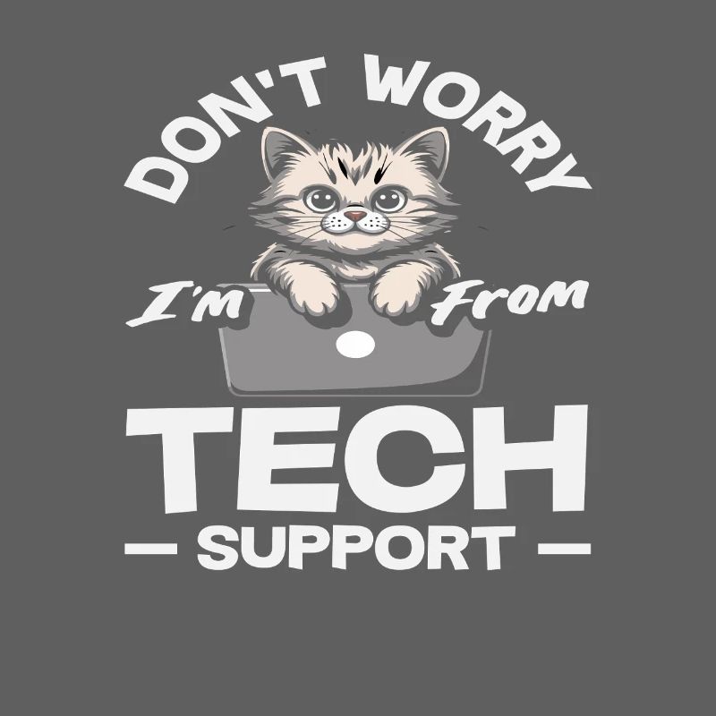 Ne t’inquiète pas, je viens du support technique Cat IT
