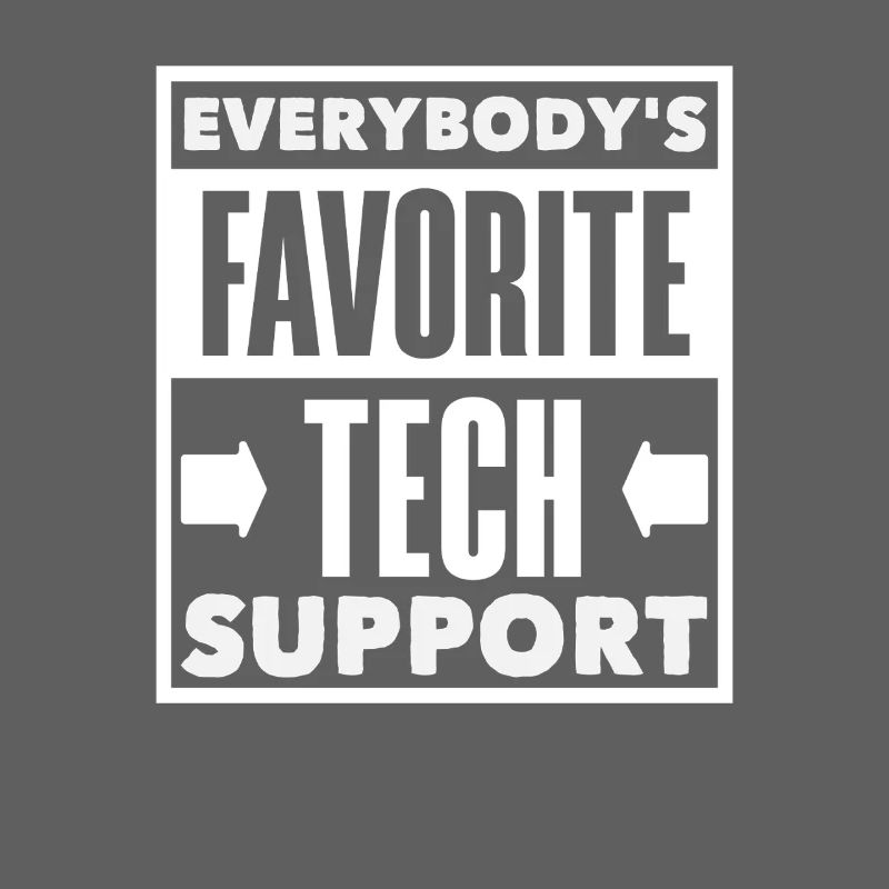 Jedermanns Lieblings Tech Support IT Admin